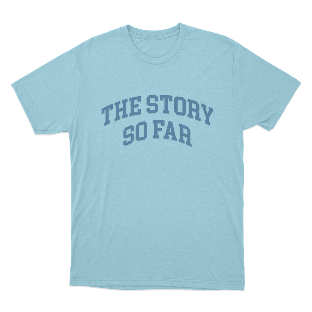 The Story So Far Unisex T Shirt Sky Blue The Story So Far Unisex T Shirt Sky Blue